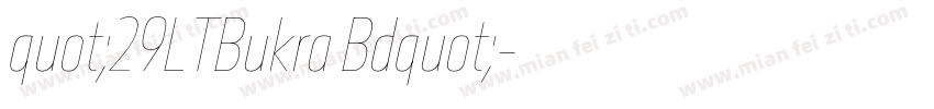 quot;29LTBukra Bdquot;字体转换